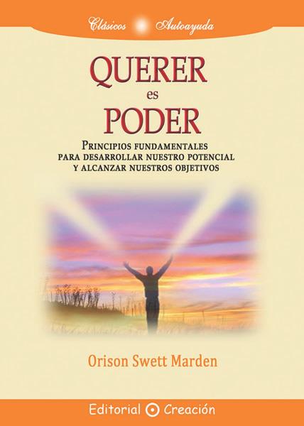 QUERER ES PODER | 9788495919656 | SWETT MARDEN, ORISON | Galatea Llibres | Llibreria online de Reus, Tarragona | Comprar llibres en català i castellà online