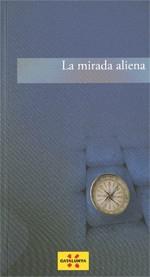 MIRADA ALIENA | 9788439386278 | A.A.V.V. | Galatea Llibres | Librería online de Reus, Tarragona | Comprar libros en catalán y castellano online