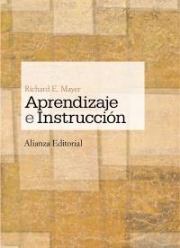 APRENDIZAJE E INSTRUCCIÓN | 9788420684666 | MAYER, RICHARD E. | Galatea Llibres | Librería online de Reus, Tarragona | Comprar libros en catalán y castellano online