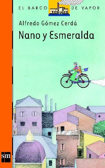 NANO Y ESMERALDA | 9788434822832 | GOMEZ CERDA, ALFREDO | Galatea Llibres | Librería online de Reus, Tarragona | Comprar libros en catalán y castellano online