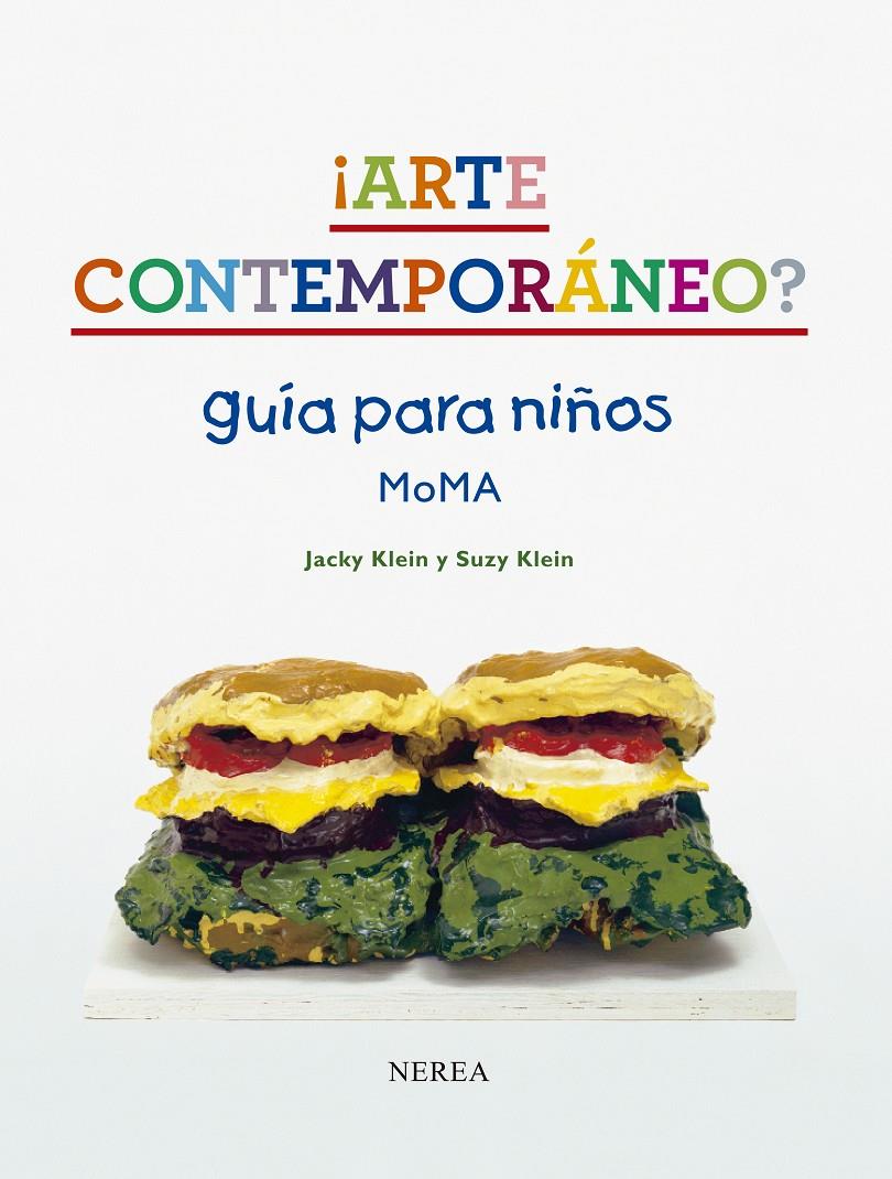 ARTE CONTEMPORÁNEO? | 9788415042310 | KLEIN, JACKY, KLEIN, SUZY | Galatea Llibres | Librería online de Reus, Tarragona | Comprar libros en catalán y castellano online