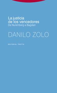 JUSTICIA DE LOS VENCEDORES, LA | 9788481649499 | ZOLO, DANIEL | Galatea Llibres | Librería online de Reus, Tarragona | Comprar libros en catalán y castellano online