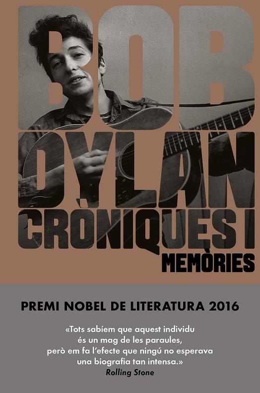 CRONIQUES 1. BOB DYLAN | 9788416665709 | DYLAN, BOB | Galatea Llibres | Llibreria online de Reus, Tarragona | Comprar llibres en català i castellà online