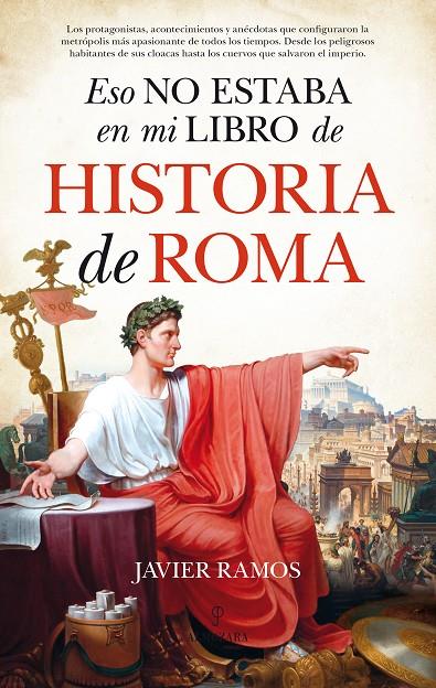 ESO NO ESTABA EN MI LIBRO DE HISTORIA DE ROMA | 9788417044404 | RAMOS DE LOS SANTOS, JAVIER | Galatea Llibres | Llibreria online de Reus, Tarragona | Comprar llibres en català i castellà online