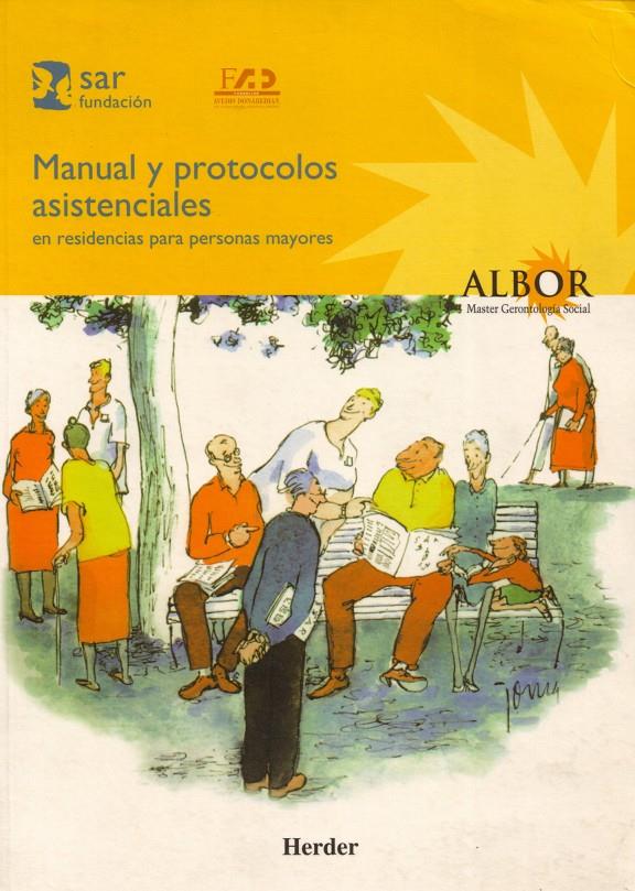 MANUAL Y PROTOCOLOS ASISTENCIALES EN RESIDENCIAS PARA PERSON | 9788425421563 | Galatea Llibres | Llibreria online de Reus, Tarragona | Comprar llibres en català i castellà online