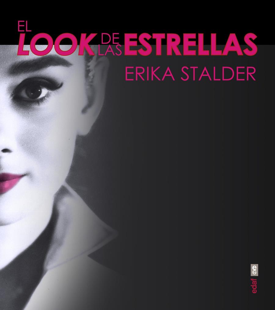 EL LOOK DE LAS ESTRELLAS | 9788441435346 | STALDER, ERIKA/COHEN, CAMERON/FULTON, CHRISTOPHER | Galatea Llibres | Librería online de Reus, Tarragona | Comprar libros en catalán y castellano online