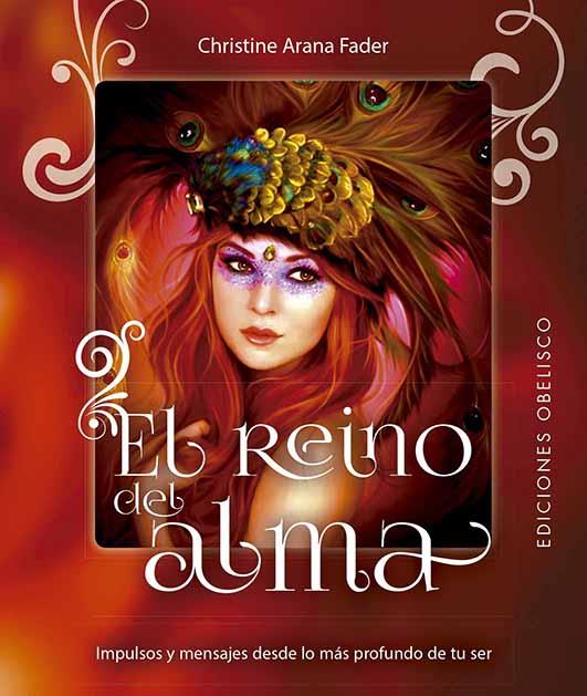 EL REINO DEL ALMA | 9788491117674 | ARANA FADER, CHRISTINE | Galatea Llibres | Llibreria online de Reus, Tarragona | Comprar llibres en català i castellà online