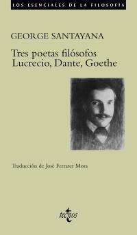 TRES POETAS FILÓSOFOS | 9788430950140 | SANTAYANA, GEORGE | Galatea Llibres | Llibreria online de Reus, Tarragona | Comprar llibres en català i castellà online