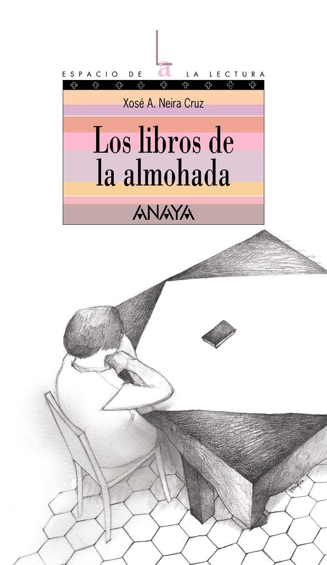 LIBROS DE LA ALMOHADA, LOS | 9788466776738 | NEIRA CRUZ, XOSÉ ANTONIO | Galatea Llibres | Llibreria online de Reus, Tarragona | Comprar llibres en català i castellà online