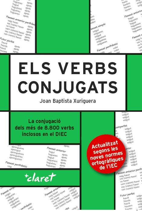 ELS VERBS CONJUGATS | 9788491361008 | XURIGUERA, JOAN BAPTISTA | Galatea Llibres | Llibreria online de Reus, Tarragona | Comprar llibres en català i castellà online