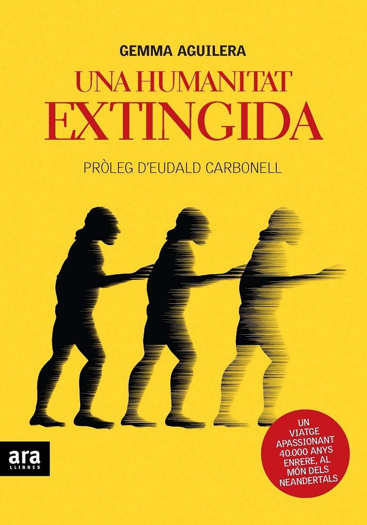 HUMANITAT EXTINGIDA, UNA | 9788492552047 | AGUILERA, GEMMA | Galatea Llibres | Librería online de Reus, Tarragona | Comprar libros en catalán y castellano online