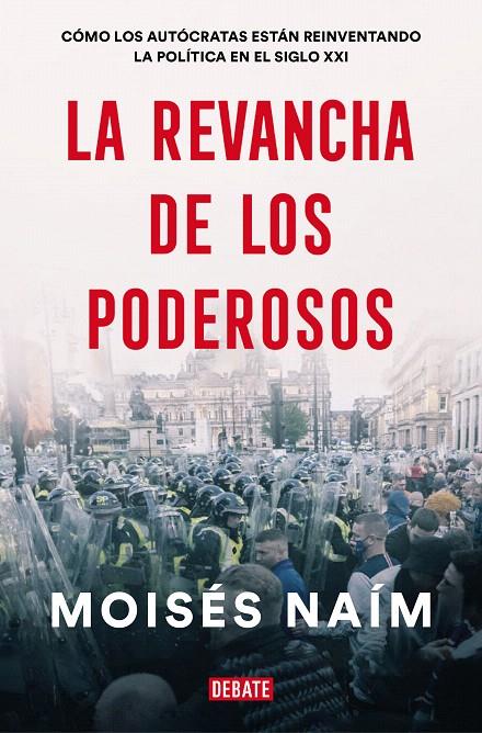 LA REVANCHA DE LOS PODEROSOS | 9788499929590 | NAÍM, MOISÉS | Galatea Llibres | Llibreria online de Reus, Tarragona | Comprar llibres en català i castellà online