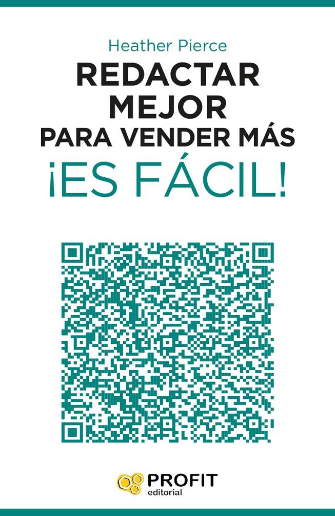 REDACTAR MEJOR PARA VENDER MÁS ¡ES FÁCIL! | 9788416115587 | PIERCE, HEATHER | Galatea Llibres | Llibreria online de Reus, Tarragona | Comprar llibres en català i castellà online