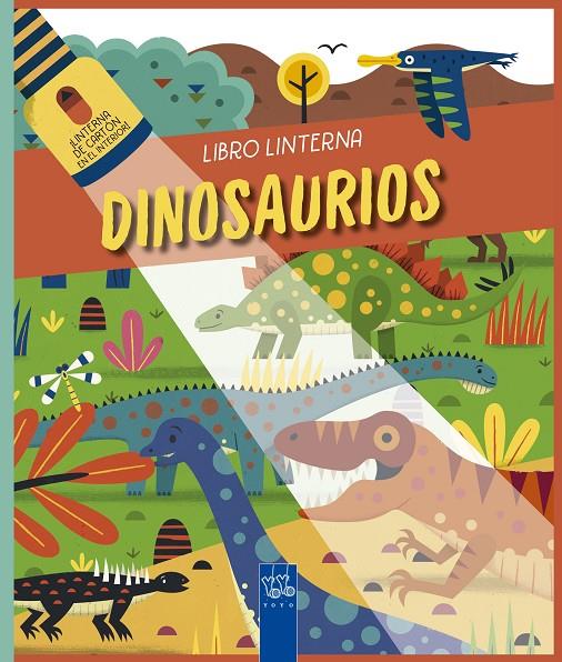 DINOSAURIOS LIBRO LINTERNA | 9788408245247 | Galatea Llibres | Llibreria online de Reus, Tarragona | Comprar llibres en català i castellà online