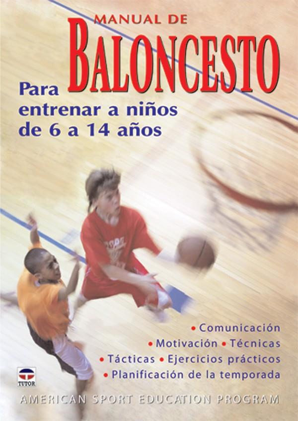 MANUAL DE BALONCESTO PARA NIÑOS DE 6 A 14 AÑOS | 9788479027117 | AMERICAN SPORT EDUCATION PROGRAM DON SHOWALTER | Galatea Llibres | Llibreria online de Reus, Tarragona | Comprar llibres en català i castellà online