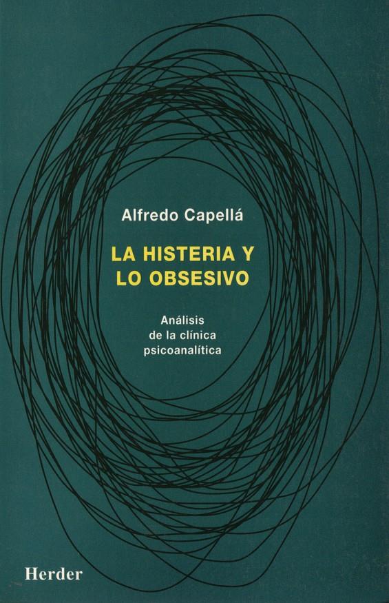 HISTERIA Y LO OBSESIVO,LA | 9788425419591 | CAPELLA,ALFREDO | Galatea Llibres | Llibreria online de Reus, Tarragona | Comprar llibres en català i castellà online