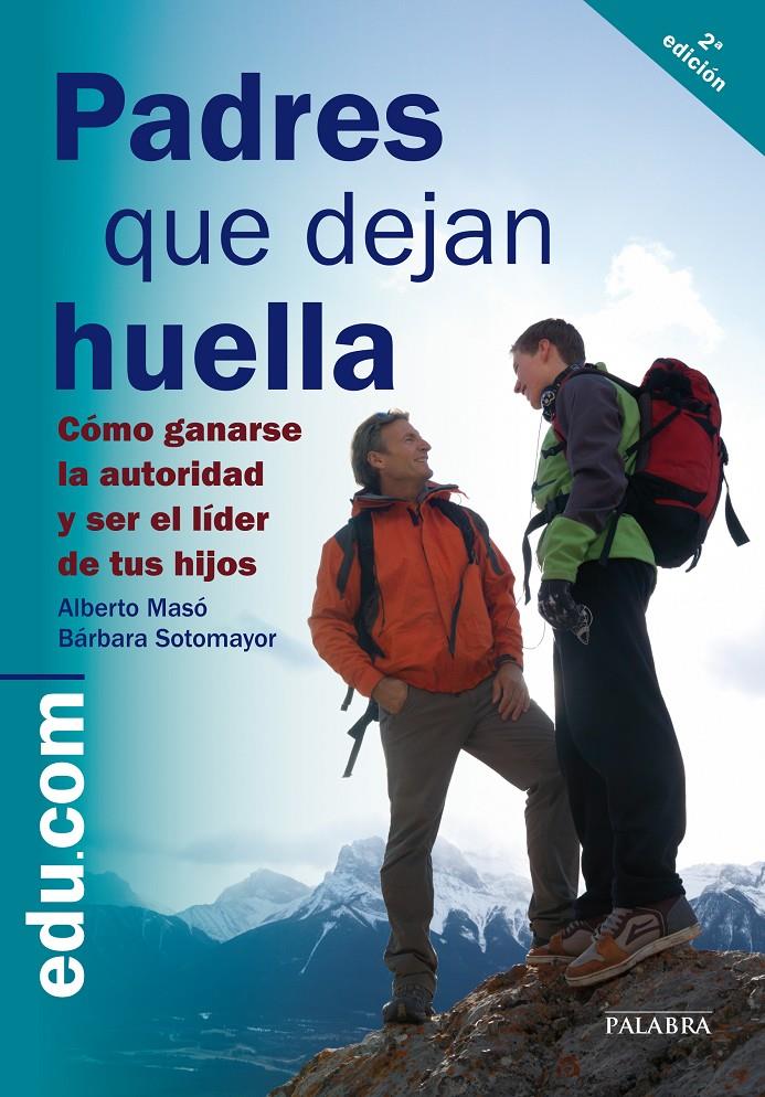 PADRES QUE DEJAN HUELLA | 9788498405118 | MASÓ PORTABELLA, ALBERTO/SOTOMAYOR RODRÍGUEZ, BÁRBARA | Galatea Llibres | Llibreria online de Reus, Tarragona | Comprar llibres en català i castellà online