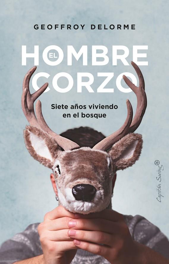 EL HOMBRE CORZO | 9788412457865 | DELORME, GEOFFROY | Galatea Llibres | Llibreria online de Reus, Tarragona | Comprar llibres en català i castellà online