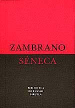 SENECA | 9788478442249 | ZAMBRANO, MARIA | Galatea Llibres | Llibreria online de Reus, Tarragona | Comprar llibres en català i castellà online