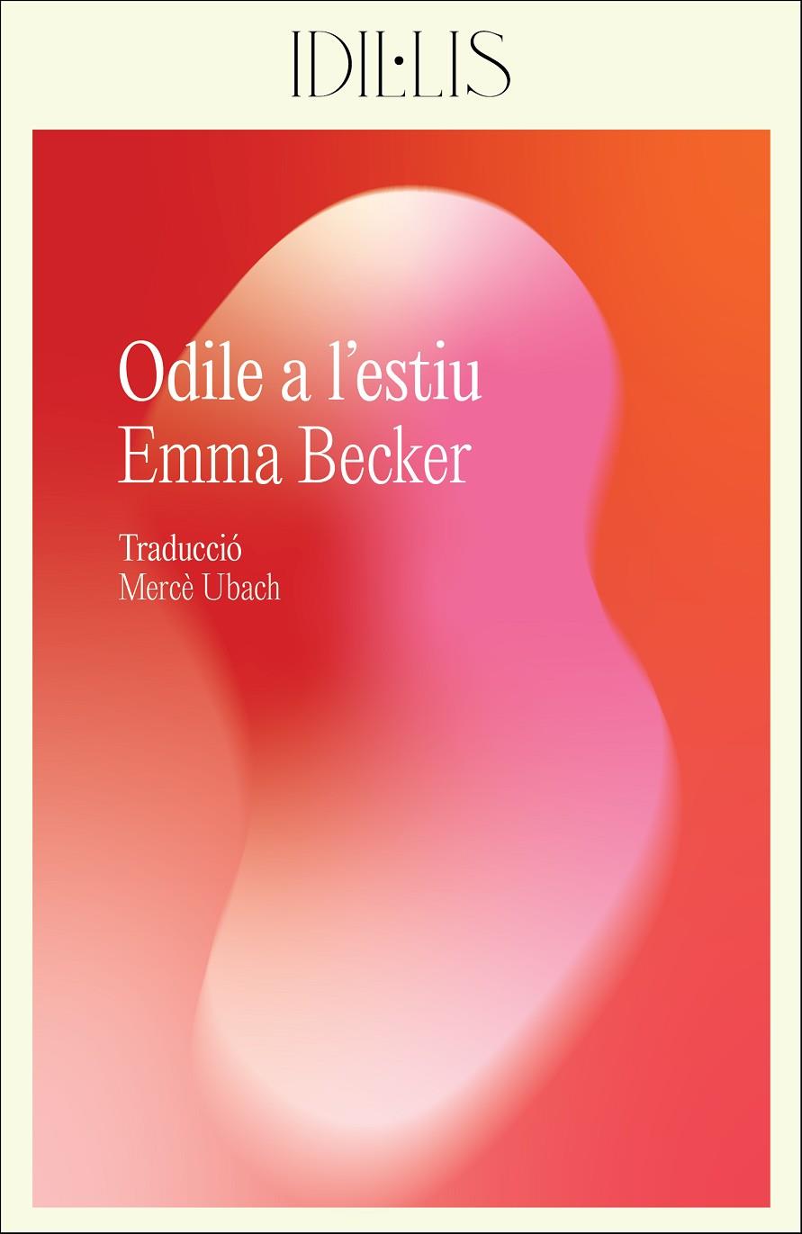 ODILE A L'ESTIU | 9788412830439 | BECKER, EMMA | Galatea Llibres | Llibreria online de Reus, Tarragona | Comprar llibres en català i castellà online