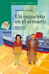 ESQUELETO EN EL ARMARIO, UN | 9788466753746 | ALONSO, MANUEL | Galatea Llibres | Llibreria online de Reus, Tarragona | Comprar llibres en català i castellà online