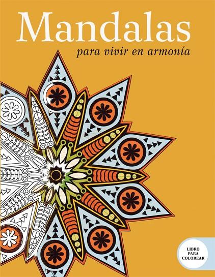 MANDALAS PARA VIVIR EN ARMONIA | 9789506419363 | Galatea Llibres | Llibreria online de Reus, Tarragona | Comprar llibres en català i castellà online