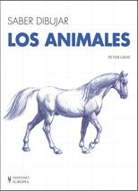 SABER DIBUJAR LOS ANIMALES | 9788425520600 | GRAY, PETER | Galatea Llibres | Llibreria online de Reus, Tarragona | Comprar llibres en català i castellà online