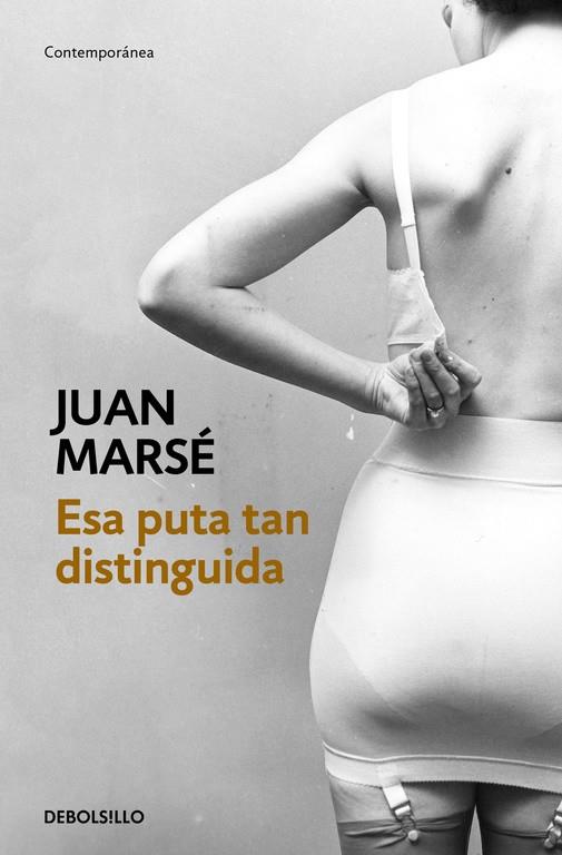 ESA PUTA TAN DISTINGUIDA | 9788466339438 | MARSE, JUAN | Galatea Llibres | Llibreria online de Reus, Tarragona | Comprar llibres en català i castellà online