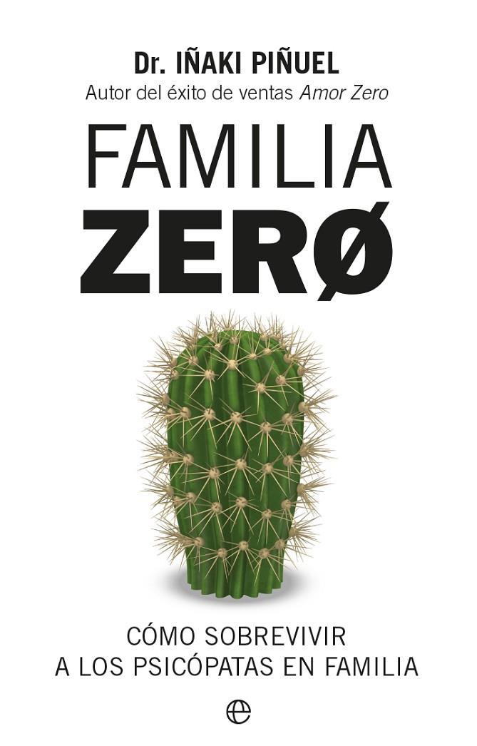 FAMILIA ZERO | 9788413849560 | IÑAKI PIÑUEL | Galatea Llibres | Librería online de Reus, Tarragona | Comprar libros en catalán y castellano online