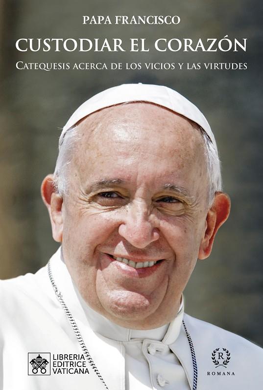 CUSTODIAR EL CORAZÓN | 9788419240170 | PAPA FRANCISCO | Galatea Llibres | Llibreria online de Reus, Tarragona | Comprar llibres en català i castellà online