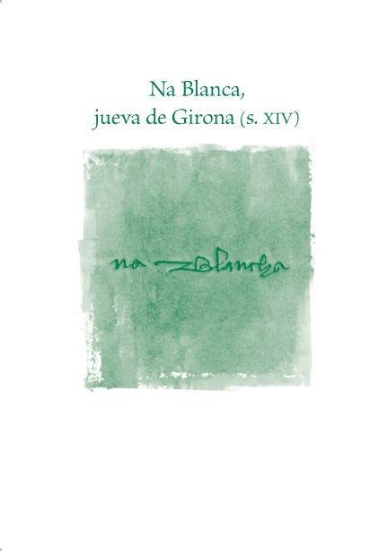 BLANCA, JUEVA DE GIRONA S.XIV | 9788493716202 | MALAGARRIGA, ASSUMPCIO | Galatea Llibres | Llibreria online de Reus, Tarragona | Comprar llibres en català i castellà online