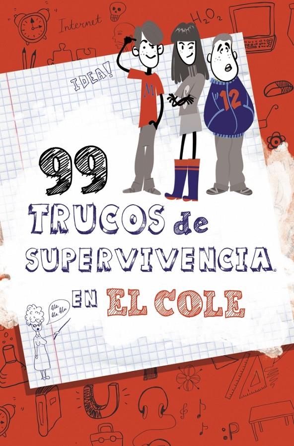 99 TRUCOS DE SUPERVIVENCIA EN EL COLE | 9788490432891 | GLEZ, LOLA/CARBAJO | Galatea Llibres | Librería online de Reus, Tarragona | Comprar libros en catalán y castellano online
