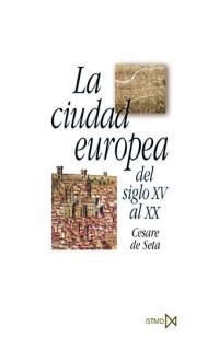 CIUDAD EUROPEA, LA | 9788470904370 | SETA, CESARE DE | Galatea Llibres | Llibreria online de Reus, Tarragona | Comprar llibres en català i castellà online