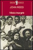 MEXICO INSURGENTE | 9788484320180 | REED, JOHN | Galatea Llibres | Librería online de Reus, Tarragona | Comprar libros en catalán y castellano online