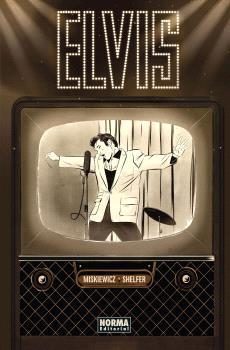 ELVIS | 9788467952292 | CHRIS MISKIEWICZ / MICHAEL SHELFER | Galatea Llibres | Llibreria online de Reus, Tarragona | Comprar llibres en català i castellà online