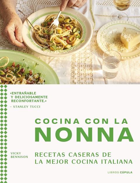 COCINA CON LA NONNA | 9788448040543 | BENNISON, VICKY | Galatea Llibres | Llibreria online de Reus, Tarragona | Comprar llibres en català i castellà online