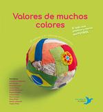 VALORES DE MUCHOS COLORES | 9788494890666 | NÚÑEZ PEREIRA, CRISTINA/R. VALCÁRCEL, RAFAEL | Galatea Llibres | Llibreria online de Reus, Tarragona | Comprar llibres en català i castellà online