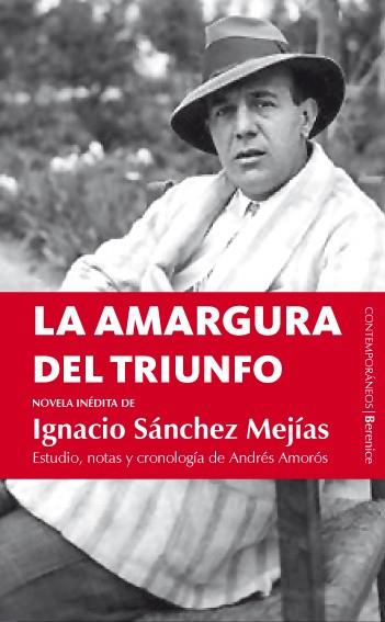 AMARGURA DEL TRIUNFO, LA | 9788496756656 | SANCHEZ MEJIAS, IGNACIO | Galatea Llibres | Llibreria online de Reus, Tarragona | Comprar llibres en català i castellà online