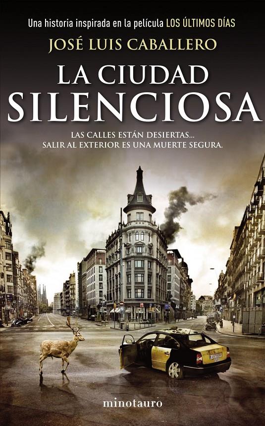 LA CIUDAD SILENCIOSA | 9788445001295 | CABALLERO, JOSE LUIS | Galatea Llibres | Llibreria online de Reus, Tarragona | Comprar llibres en català i castellà online