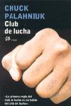 CLUB DE LUCHA | 9788476697757 | PALAHNIUK, CHUCK | Galatea Llibres | Librería online de Reus, Tarragona | Comprar libros en catalán y castellano online