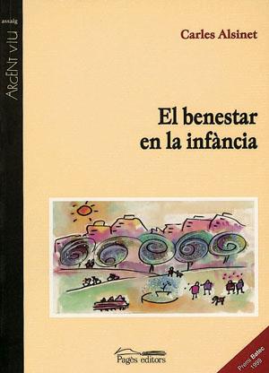 BENESTAR EN LA INFANCIA, EL | 9788479356972 | ALSINET, CARLES | Galatea Llibres | Llibreria online de Reus, Tarragona | Comprar llibres en català i castellà online