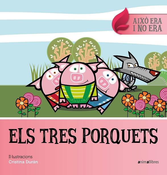 ELS TRES PORQUETS (AIXÒ ERA I NO ERA) | 9788416844487 | Galatea Llibres | Llibreria online de Reus, Tarragona | Comprar llibres en català i castellà online