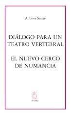 DIALOGO PARA UN TEATRO VERTEBRAL | 9788495786258 | SASTRE, ALFONSO | Galatea Llibres | Llibreria online de Reus, Tarragona | Comprar llibres en català i castellà online