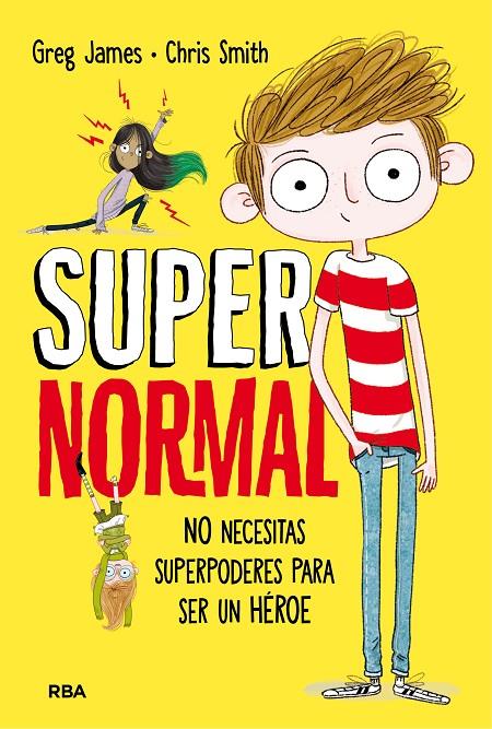 SUPERNORMAL | 9788427211674 | JAMES, GREG/SMITH , CHRIS | Galatea Llibres | Llibreria online de Reus, Tarragona | Comprar llibres en català i castellà online