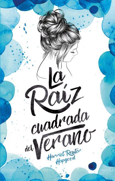 LA RAíZ CUADRADA DEL VERANO | 9788496886711 | REUTER HAPGOOD, HARRIET | Galatea Llibres | Librería online de Reus, Tarragona | Comprar libros en catalán y castellano online