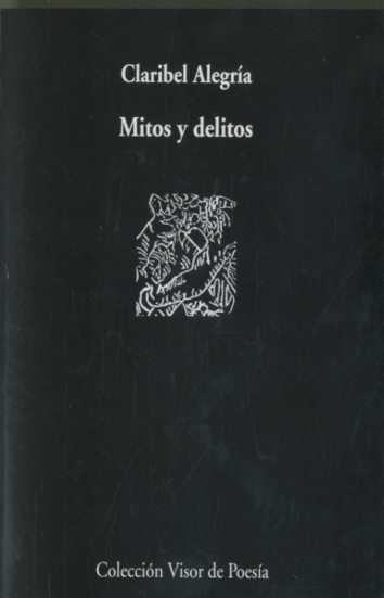 MITOS Y DELITOS | 9788475226705 | ALEGRIA, CLARIBEL | Galatea Llibres | Llibreria online de Reus, Tarragona | Comprar llibres en català i castellà online