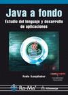 JAVA A FONDO. ESTUDIO DEL LENGUAJE Y DESARROLLO DE APLICACIONES | 9788499640693 | SZNAJDLEDER SZNAJDLEDER, PABLO | Galatea Llibres | Llibreria online de Reus, Tarragona | Comprar llibres en català i castellà online