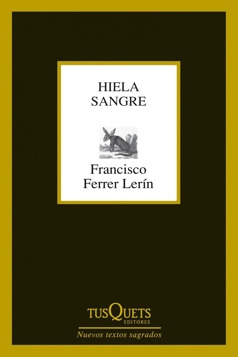 HIELA SANGRE | 9788483834527 | FERRER LERIN, FRANCISCO | Galatea Llibres | Llibreria online de Reus, Tarragona | Comprar llibres en català i castellà online