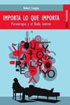 IMPORTA LO QUE IMPORTA | 9788489624184 | LANGAN, ROBERT | Galatea Llibres | Llibreria online de Reus, Tarragona | Comprar llibres en català i castellà online