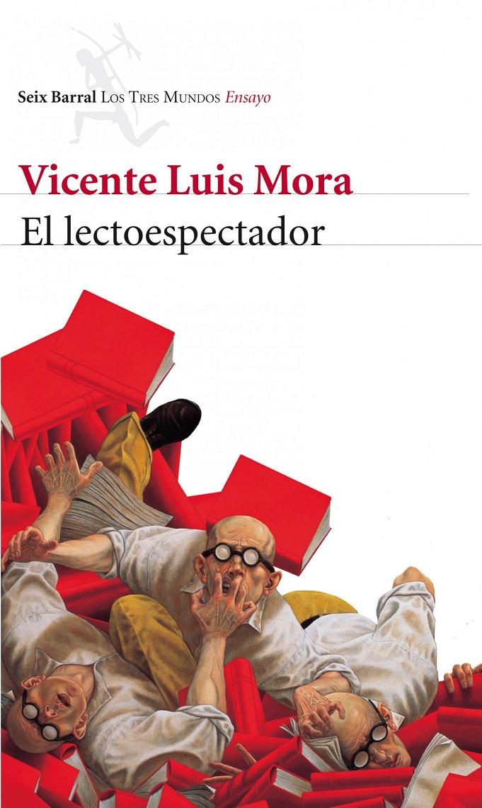 LECTOESPECTADOR, EL | 9788432214080 | MORA, VICENTE LUIS | Galatea Llibres | Llibreria online de Reus, Tarragona | Comprar llibres en català i castellà online